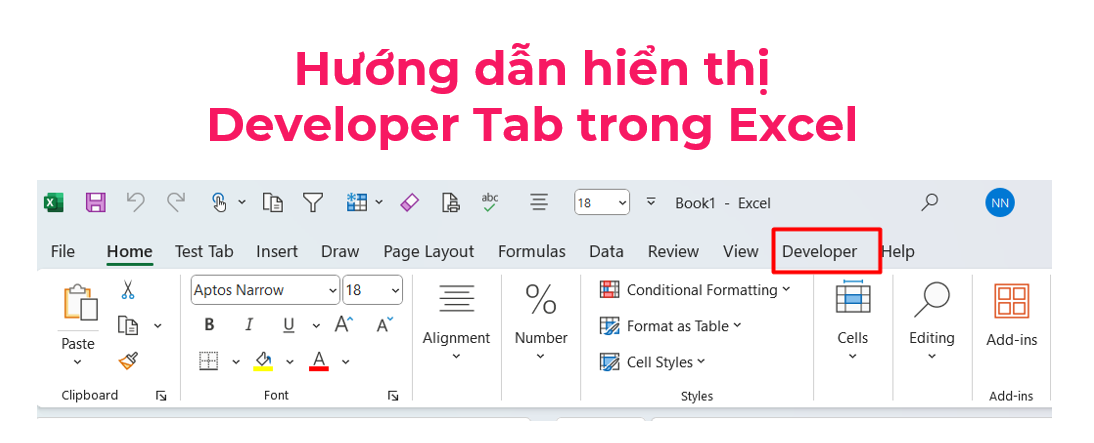 Hướng dẫn hiển thị Developer Tab trong Excel