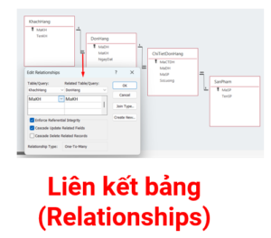 Liên kết bảng (relationships) trong Access