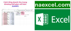 Cách tổng doanh thu trong khoảng thời gian với hàm SUMIFS