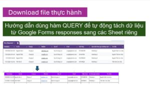 Hướng dẫn dùng hàm QUERY để tự động tách dữ liệu từ Google Forms responses sang các Sheet riêng