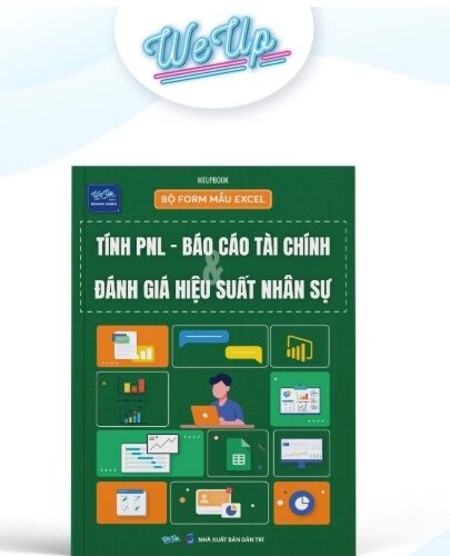 Sách Bộ form mẫu Excel tính PNL, báo cáo tài chính và đánh giá hiệu suất nhân sự